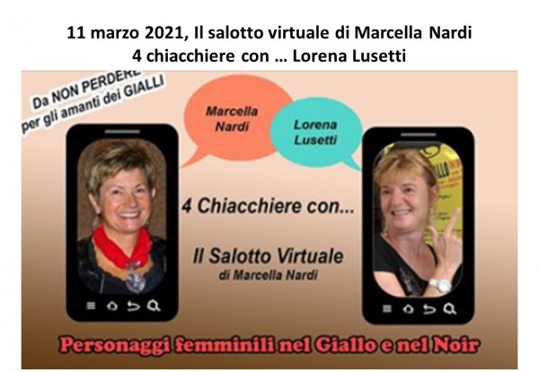 11 marzo 2021 Quattro chiacchiere con ... Lorena Lusetti